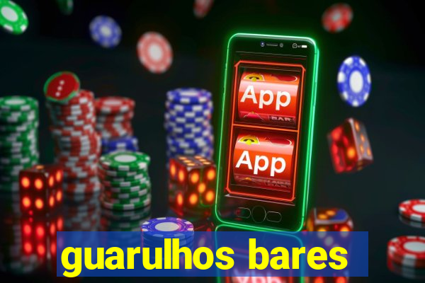 guarulhos bares